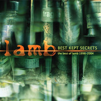 Lamb - The Best Of Lamb 1996-2004 - Best Kept Secrets
