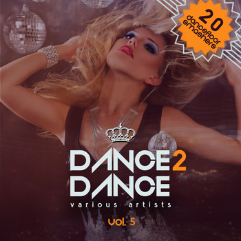 Various Artists - Dance 2 Dance, Vol. 5 (20 Dancefloor Smashers) (Explicit)