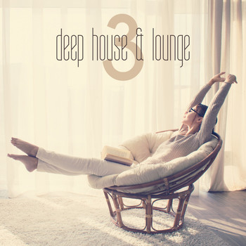 Various Artists - Deep House & Lounge, Vol. 03