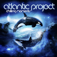 Atlantic Project - Chilling Moments