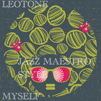 Leotone - Myself (Jazz Maestro Style)