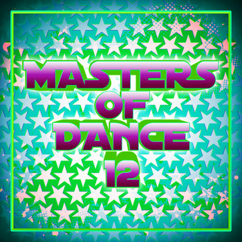 Various Artists - Masters of Dance 12 (Explicit)