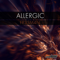 Fr33m4n - Allergic