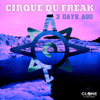 Cirque Du Freak - 3 Days Ago