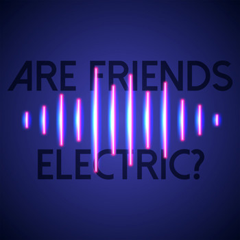 Various Artists - Are Friends Electric?