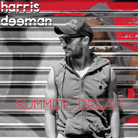 Harris Deeman - Summer Dream