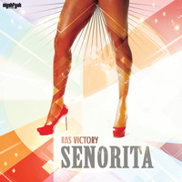 Ras Victory - Senorita