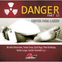 Danger - Part 13: Unter dem Laken