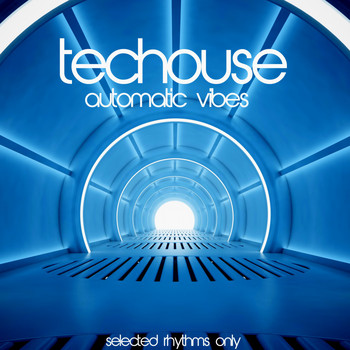Various Artists - Techouse (Automatic Vibes)
