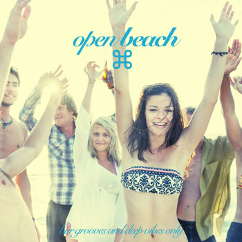 Various Artists - Open Beach (Bar Grooves and Deep Vibes Only)