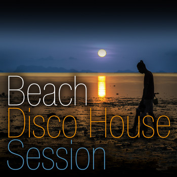 Various Artists - Beach Disco House Session