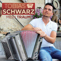 Tobias Schwarz - Mein Traum