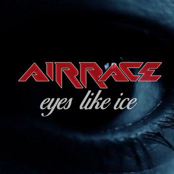 Airrace - Eyes Like Ice