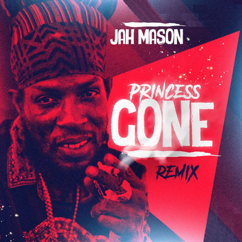 Jah Mason - Princess Gone (Remix)