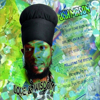 Jah Mason - Love & Wisdom