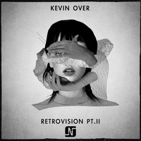 Kevin Over - Retrovision, Pt. II