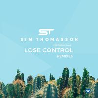 Sem Thomasson - Lose Control (feat. Mãs) (Radio Remixes)