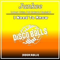 Junkee - I Need To Know
