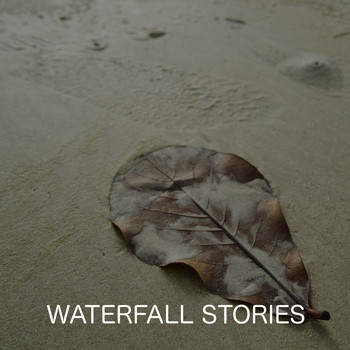 Clayton Calm - Waterfall Stories