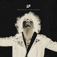 LP - When We're High (Remixes)
