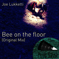 Joe Lukketti - Bee On The Floor