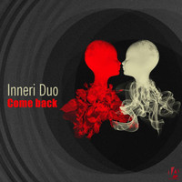 Inneri Duo - Come back