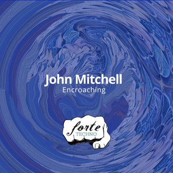 John Mitchell - Encroaching