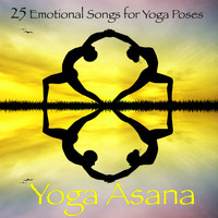 Yoga Music Guru - Yoga Asana – 25 Emotional Songs for Yoga Poses