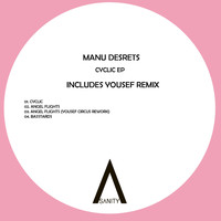 Manu Desrets - Cyclic EP