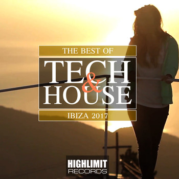 Various Artists - The Best Of Tech & House Ibiza 2017