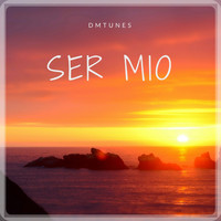 DMTunes - Ser Mio