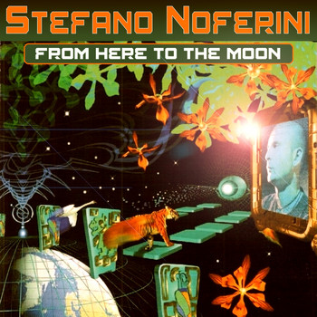 Stefano Noferini - From Here to the Moon