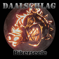 Daalschlag - Bikerseele