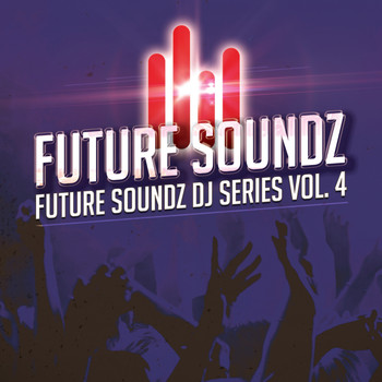 Various Artists - Future Soundz DJ Series, Vol. 4