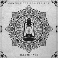 Confessions of a Traitor - Illuminate