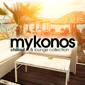 Various Artists - Mykonos Chillout and Lounge Collection