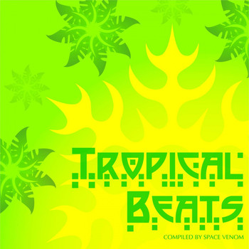 Various Artists - Tropical Beats, Compiled by Space Venom