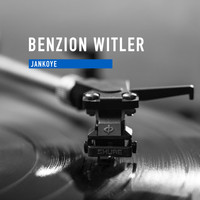 Benzion Witler - Jankoye