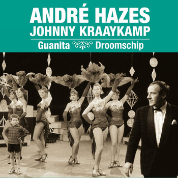 André Hazes - Guanita / Droomschip (Remastered)