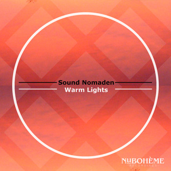 Sound Nomaden - Warm Lights