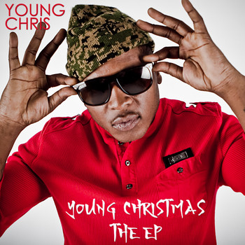 Young Chris - Young Christmas (Explicit)