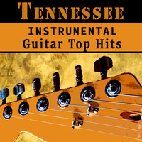 Tennessee - Instrumental Guitar Top Hits: Tennessee