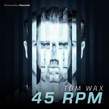 Tom Wax - 45 RPM