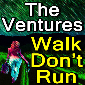 The Ventures - The Ventures Walk, Don't Run