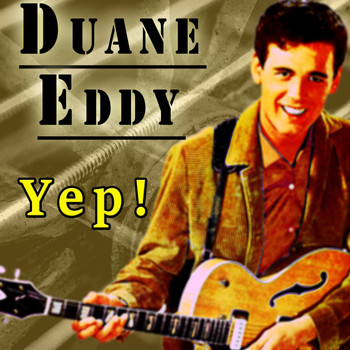 Duane Eddy - Yep!