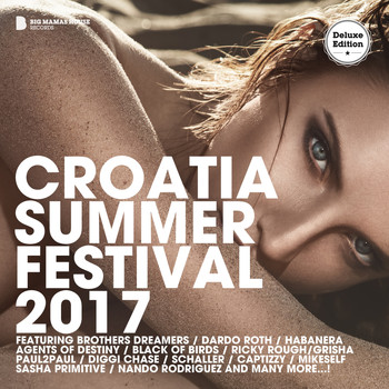 Various Artists - Croatia Summer Festival 2017 (Deluxe Version)