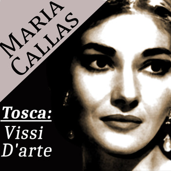 Maria Callas - Tosca: Vissi D'arte