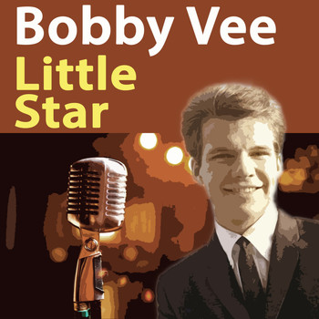 Bobby Vee - Little Star