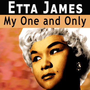 Etta James - My One and Only