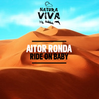 Aitor Ronda - Ride On Baby